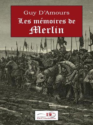 cover image of Les mémoires de Merlin